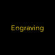 Engraving