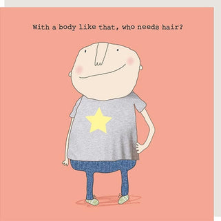 Rosie Made A Thing Who Needs Hair Card