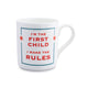 I'm The First Child Mug